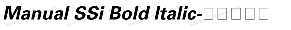 Manual SSi Bold Italic字体转换